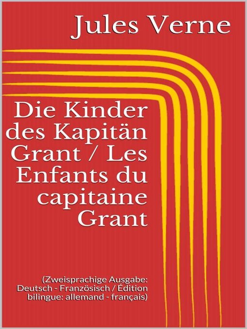 Title details for Abenteuer des Kapitän Hatteras / Les aventures du capitaine Hatteras by Jules Verne - Available